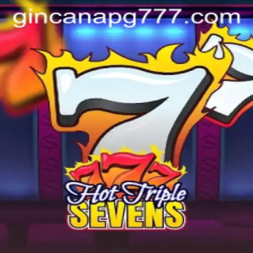 Descubra o Excitante Mundo de HotTripleSevens na GINCANA PG
